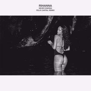 Rihanna - Never Ending (LATUSEK Remix)