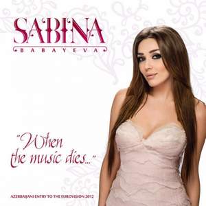 Sabina Babyeva - When the Music Dies