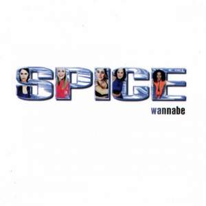 Spice girl - Wannabe