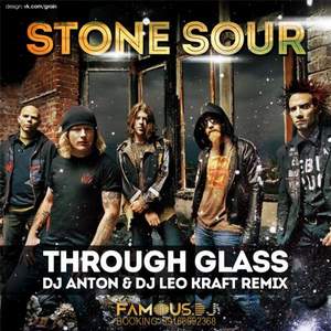Stone Sour - Through The Glass (Deep House Mix)