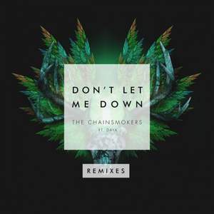 The Chainsmokers ft. Daya & DJ Slavka Romuk - Don't Let Me Down (2016)