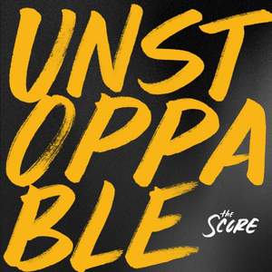 The Score - Unstoppable