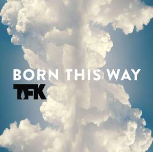 Thousand Foot Krutch - Born This Way