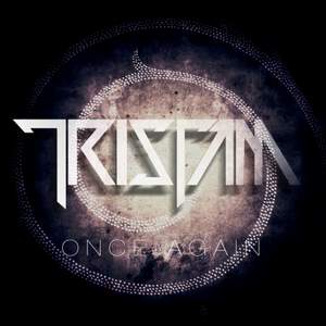 Tristam - Once Again