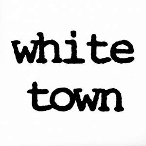 White Town - I Could Never Be Your Woman
