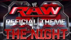 WWE Kromestatik - Tonight Is The Night (RAW)