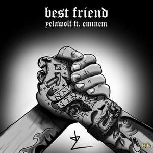 Yelawolf feat. Eminem - Best Friends